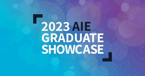 Feature Image | AIE Graduate Showcase 2023